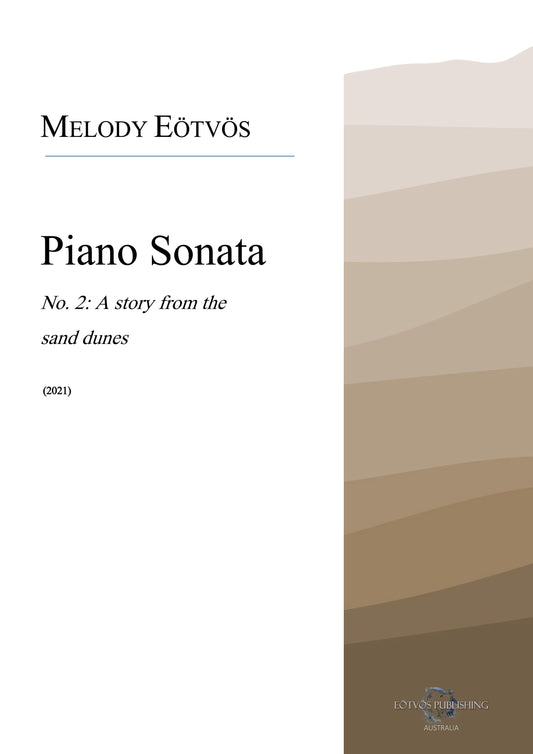 Piano Sonata No. 2: A story from the sand dunes